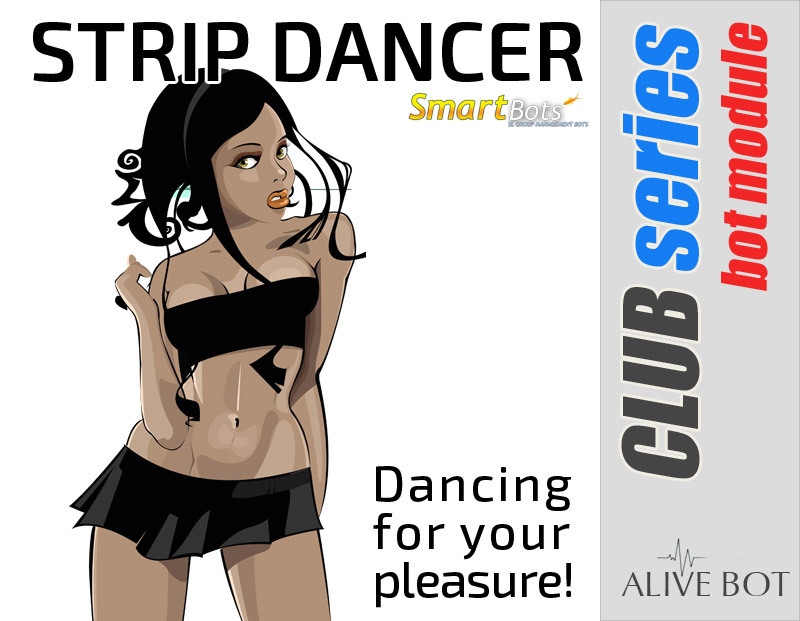 Strip Dancer Alive Bot